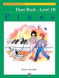 Cover image: Alfred's Basic Piano Library - Duet Book 1B: Learn How to Play Piano with This Esteemed Method 1st edition 9780739013762