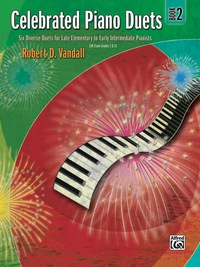Cover image: Celebrated Piano Duets, Book 2: Late Elementary to Early Intermediate Piano Duets (1 Piano, 4 Hands) 1st edition 9780739042786