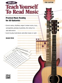 Cover image: Alfred's Teach Yourself to Read Music for Guitar: Practical Music Reading for All Guitarists! 1st edition 9780739037799