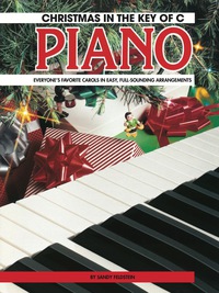 Cover image: Christmas in the Key of C: For Elementary Piano 1st edition 9780739016770