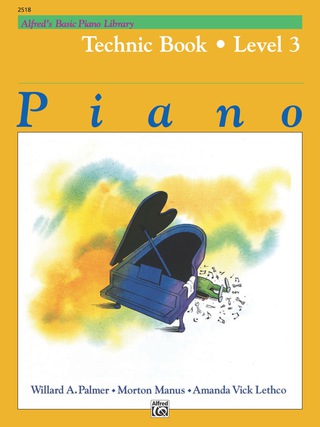 Cover image: Alfred's Basic Piano Library - Technic Book 3: Learn How to Play with This Esteemed Piano Method 1st edition 9780739009017