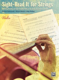 Cover image: Sight-Read It for Strings (Violin): Improving Reading and Sight-Reading Skills in the String Classroom or Studio 1st edition 9780739039700