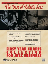 Cover image: Best of Belwin Jazz: First Year Charts Collection for Jazz Ensemble - 1st E-flat Alto Saxophone 1st edition 9780739045893