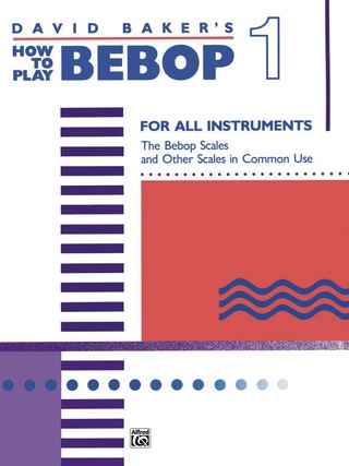 Cover image: How to Play Bebop, Volume 1: For All Instruments 1st edition 9780739020401