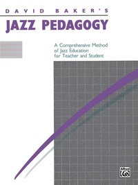Cover image: Jazz Pedagogy, for Teachers and Students: Revised 1989 1st edition 9780882844831