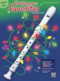 Cover image: Christmas Favorites for Recorder: Recorder Sheet Music and Instruction 1st edition 9780739049181