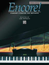 Cover image: Encore!, Book 3: For Late Intermediate to Early Advanced Piano 1st edition 9780739006429