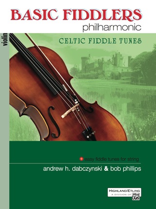 Cover image: Basic Fiddlers Philharmonic: Celtic Fiddle Tunes: For Violin 1st edition 9780739062364