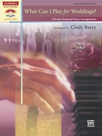 Cover image: What Can I Play for Weddings?: 10 Easily Prepared Piano Arrangements 1st edition 9780739071090