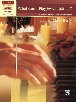Cover image: What Can I Play for Christmas?: 10 Easily Prepared Late Intermediate Piano Arrangements 1st edition 9780739063934