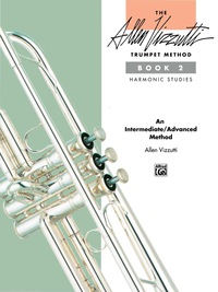Cover image: The Allen Vizzutti Trumpet Method - Book 2, Harmonic Studies 1st edition 9780739019429