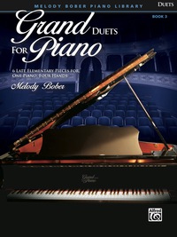 Cover image: Grand Duets for Piano, Book 3: 6 Late Elementary Pieces for One Piano, Four Hands 1st edition 9780739071250