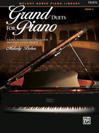 Cover image: Grand Duets for Piano, Book 4: 6 Early Intermediate Piano Duets (1 Piano, 4 Hands) 1st edition 9780739071267