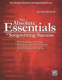Cover image: The Absolute Essentials of Songwriting Success 1st edition 9780739071915