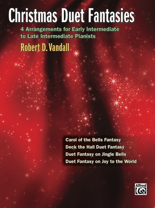 Cover image: Christmas Duet Fantasies: 4 Arrangements for Early Intermediate to Late Intermediate Pianists 1st edition 9780739073827
