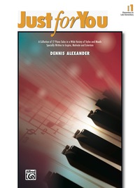 Cover image: Just for You, Book 1: For Elementary Piano 1st edition 9780739007389