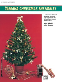 Cover image: Yamaha Christmas Ensembles (Trumpet / Baritone T.C.): Christmas Sheet Music 1st edition 9780739001196