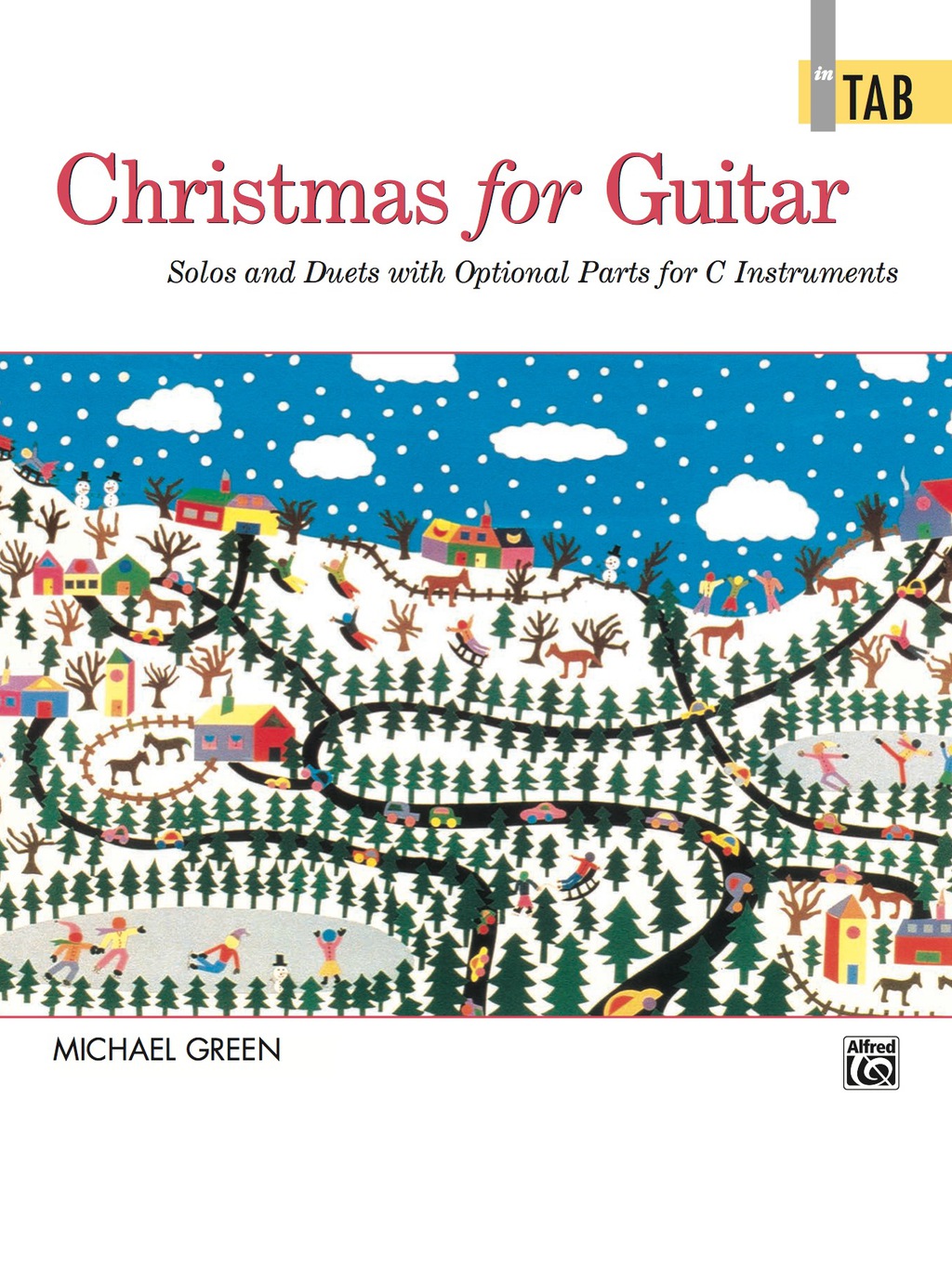 Christmas for Guitar In TAB Guitar Solos and Duets with Optional Parts for C Instruments  1st Edition eBook