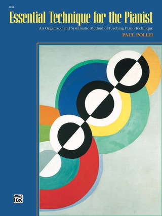 Cover image: Essential Technique for the Pianist: An Organized and Systematic Method of Teaching Piano Technique (Intermediate to Advanced) 1st edition 9780739018002