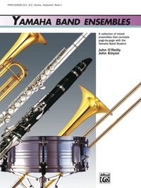 Cover image: Yamaha Band Ensembles, Book 3 for Percussion 1st edition 9780739001868
