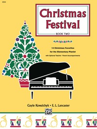 Cover image: Christmas Festival, Book 2: For Elementary Piano 1st edition 9780739022955