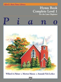 Cover image: Alfred's Basic Piano Library - Hymn Book Complete 1 (1A/1B): Learn How to Play Piano with This Esteemed Method 1st edition 9780739022306