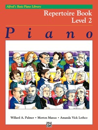 Cover image: Alfred's Basic Piano Library, Repertoire Book 2: Learn How to Play Piano with this Esteemed Method 1st edition 9780739012888