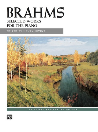 Cover image: Brahms Selected Works: For Late Intermediate to Advanced Piano 1st edition 9780739028933