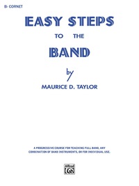 Cover image: Easy Steps to the Band: For B-flat Cornet (Trumpet) 1st edition 9780769228181