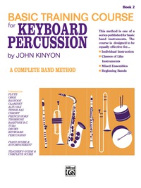 Cover image: John Kinyon's Basic Training Course, Book 2: For Keyboard Percussion 1st edition 9780739006801