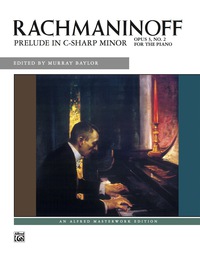 Cover image: Prelude in C-Sharp minor, Op. 3 No. 2: Piano Sheet Music - Alfred Masterwork Edition 1st edition 9780739018644