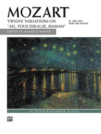 Cover image: "Ah, vous dirai-je, Maman," K. 265, 12 Variations on: For Early Advanced Piano 1st edition 9780739020326