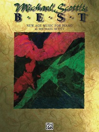 Cover image: Michael Scott's Best: New Age Music for Piano 1st edition 9780897248655