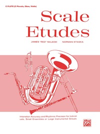 Cover image: Scale Etudes: C Piccolo, Oboe or Violin Part 1st edition 9780769225760