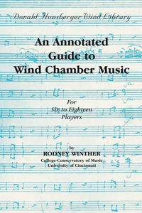 Cover image: An Annotated Guide to Wind Chamber Music 1st edition 9780757924019