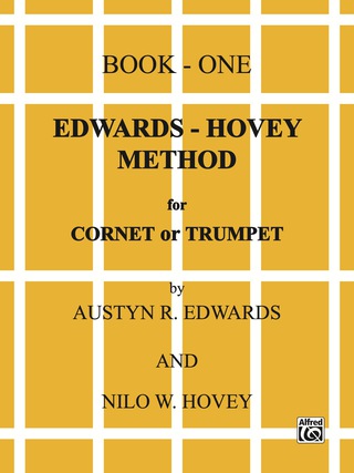 Cover image: Edwards-Hovey Method for Cornet or Trumpet, Book 1 1st edition 9780769222158