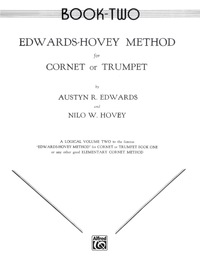 Cover image: Edwards-Hovey Method for Cornet or Trumpet, Book 2 1st edition 9780769228679