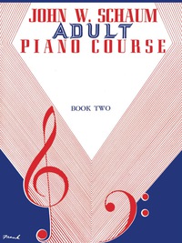 Cover image: Adult Piano Course, Book 2: Schaum Piano Method 1st edition 9780769237145