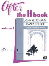 Cover image: After the H Book, Volume 1: Schaum Piano Method 1st edition 9780769237831