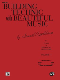 Cover image: Building Technic With Beautiful Music, Book I: Violin 1st edition 9780769231273