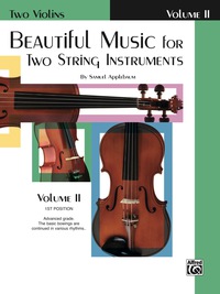 Cover image: Beautiful Music for Two String Instruments, Book II for Two Violins 1st edition 9780769231303