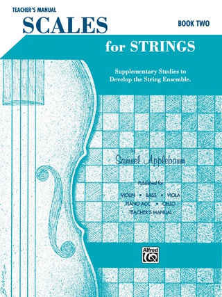 Cover image: Scales for Strings - Teacher's Manual, Book II: Supplementary Studies to Develop the String Ensemble 1st edition 9780769212449