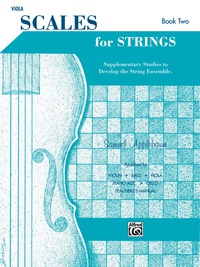 Cover image: Scales for Strings - Viola, Book II: Supplementary Studies to Develop the String Ensemble 1st edition 9780769232096