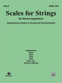 Cover image: Scales for Strings - Cello, Book II: Supplementary Studies to Develop the String Ensemble 1st edition 9780769232102