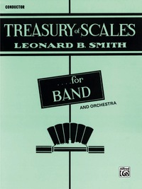 Cover image: Treasury of Scales for Band and Orchestra: Conductor's Score 1st edition 9780769215945