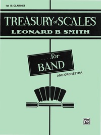 Cover image: Treasury of Scales for Band and Orchestra: 1st B-flat Clarinet Part 1st edition 9780769221588