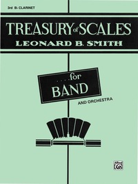 Cover image: Treasury of Scales for Band and Orchestra: 3rd B-flat Clarinet Part 1st edition 9780769221571
