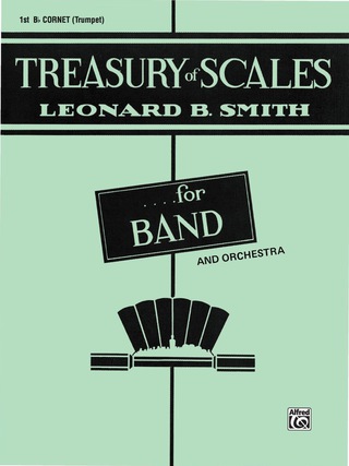 Cover image: Treasury of Scales for Band and Orchestra: 1st B-flat Cornet (Trumpet) Part 1st edition 9780769222684