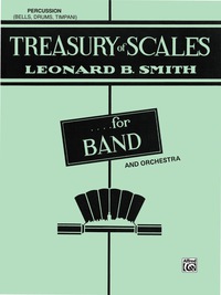Cover image: Treasury of Scales for Band and Orchestra: Percussion Part 1st edition 9780769216058