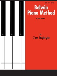 Cover image: Belwin Piano Method, Book 1 1st edition 9780769237305